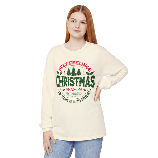 Christmas Season Faith Long Sleeve T-Shirt Comfort Color , The Magic is in His Presence